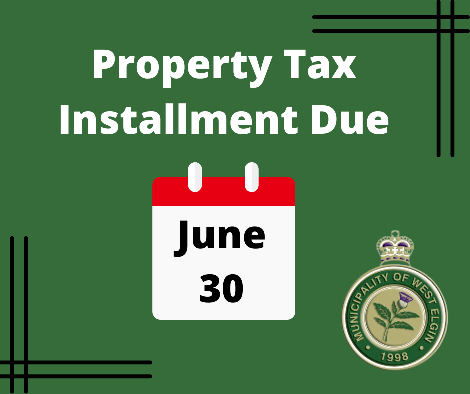 Property Tax installment due June 30