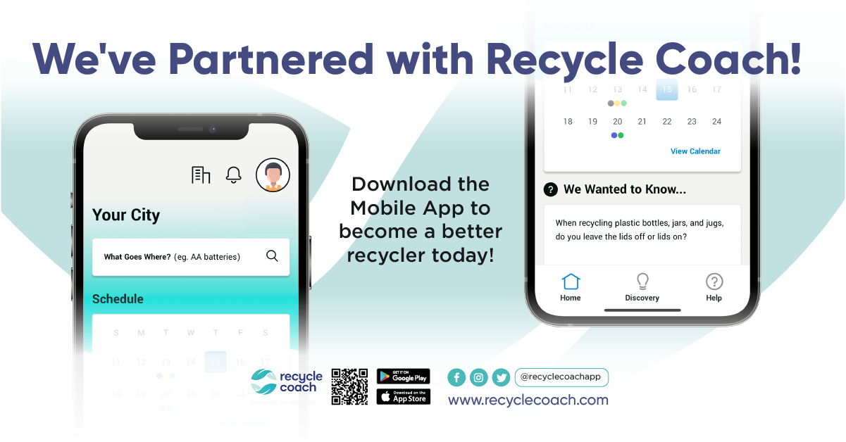 We have partnered with Recycle Coach