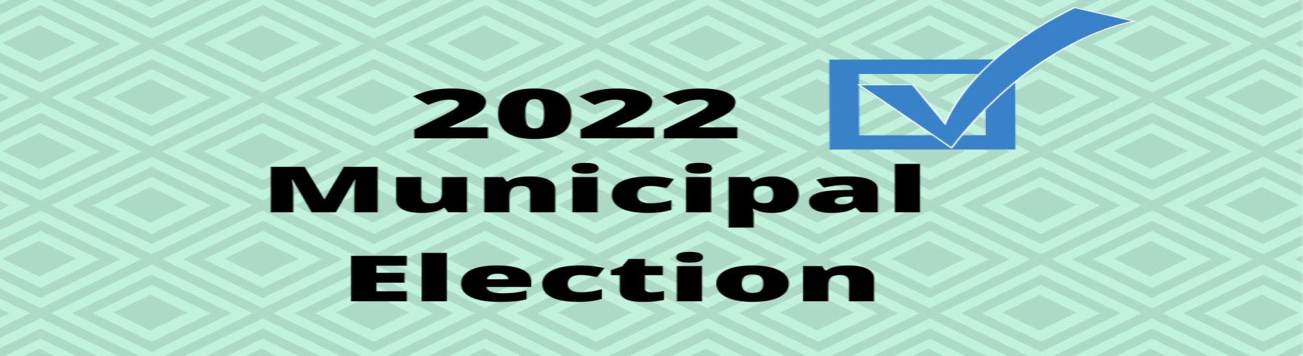 2022 Municipal Elections